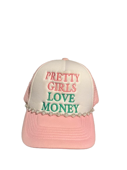 “Pretty Girls Love Money” Hat - Lowlife lust n love